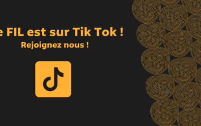 Le FIL est sur Tik Tok ! Rejoignez nous !
