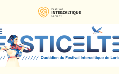 FESTICELTE 2025 – Le Quotidien du FIL